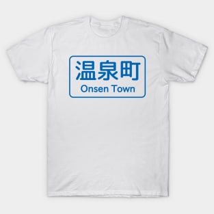 Onsen Town - Japanese Road Sign T-Shirt